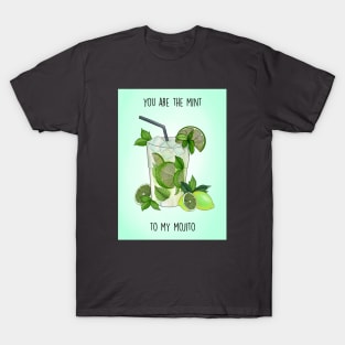 Mint to my mojito T-Shirt